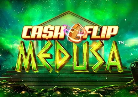 Cash Flip Medusa